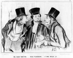 Hé, goed. Geeft niet! we zullen pleiten... ik vind het beter!... (cartoon door Honore Daumier, gepubliceerd in Charivari)