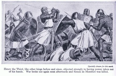 Hendrik III verzette zich sterk tegen het uit handen nemen van zijn macht. Er brak oorlog uit en Simon de Montfort werd gedood, ca. 1950