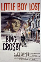 Affiche van de film Little Boy Lost met Bing Crosby en Claude Dauphin 1953