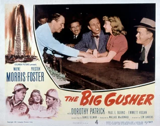 Poster van de film The big Gusher met Wayne Morris en Preston Foster 1951