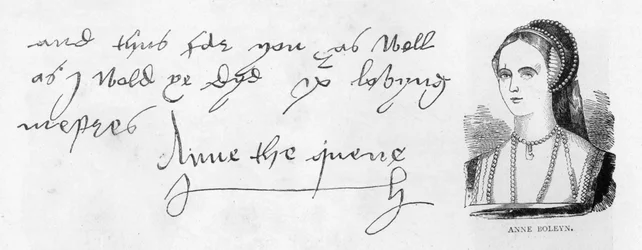 Handschrift en handtekening van Koningin Anne Boleyn, uit een brief aan Thomas Cromwell