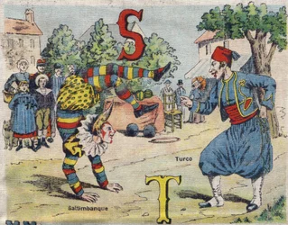 Letters S en T: Saltimbanque en Turco. Drolatisch album. Serie nummer 4 in Albums-chromo op doek. Chromolithografieën op stof. Beeldvorming Marcel Vagne, Jarville-Nancy, begin 20e eeuw.