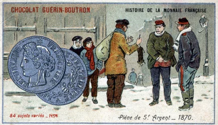 Serie Histoire de la Monnaie Française uitgegeven door Chocolat Guérin Boutron. Chromolithografie 19e eeuw. 5 frank zilveren munt in 1870