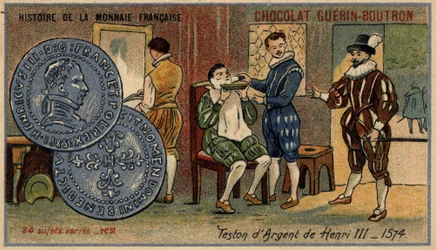 Serie Histoire de la Monnaie Française uitgegeven door Chocolat Guérin Boutron. Chromolithografie 19e eeuw. Zilveren teston van Hendrik III. 1574